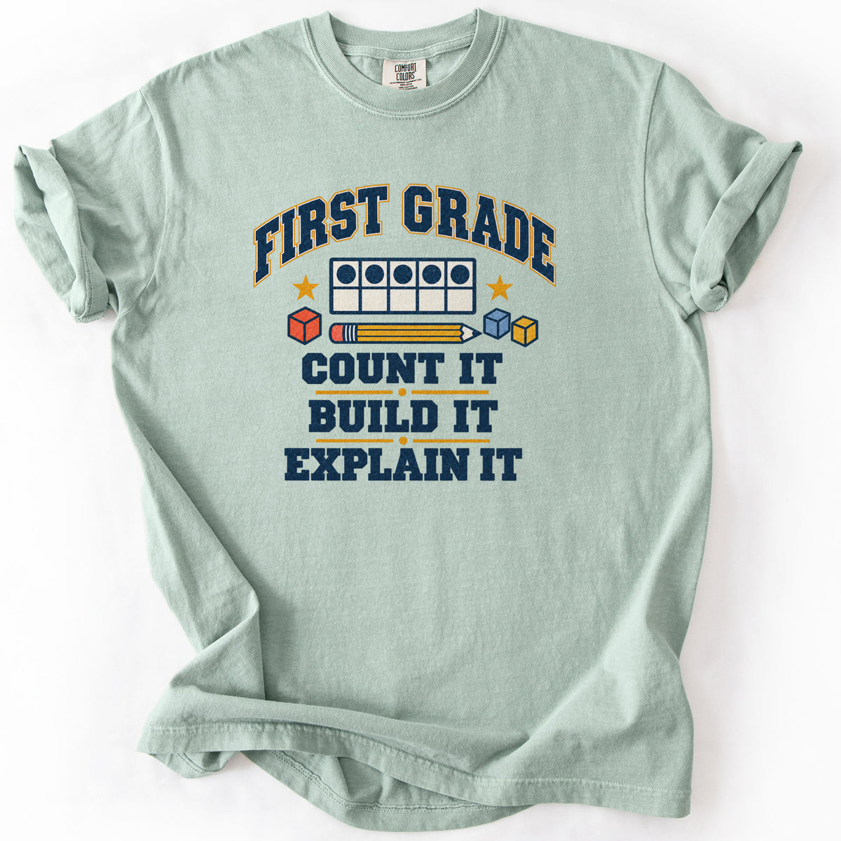 First Grade Count It Build It Explain It Tee in Bay