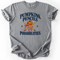 Pumpkins Pencils and Possibilities Tee in Grey