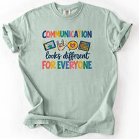 Communication Looks Different For Everyone Tee in Bay