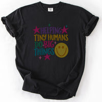 Helping Tiny Humans Do Big Things Tee in Black