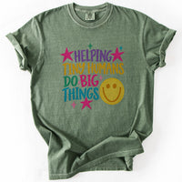 Helping Tiny Humans Do Big Things Tee in Moss
