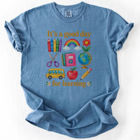 It's A Good Day For Learning Tee in Blue Jean