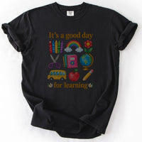 It's A Good Day For Learning Tee in Black