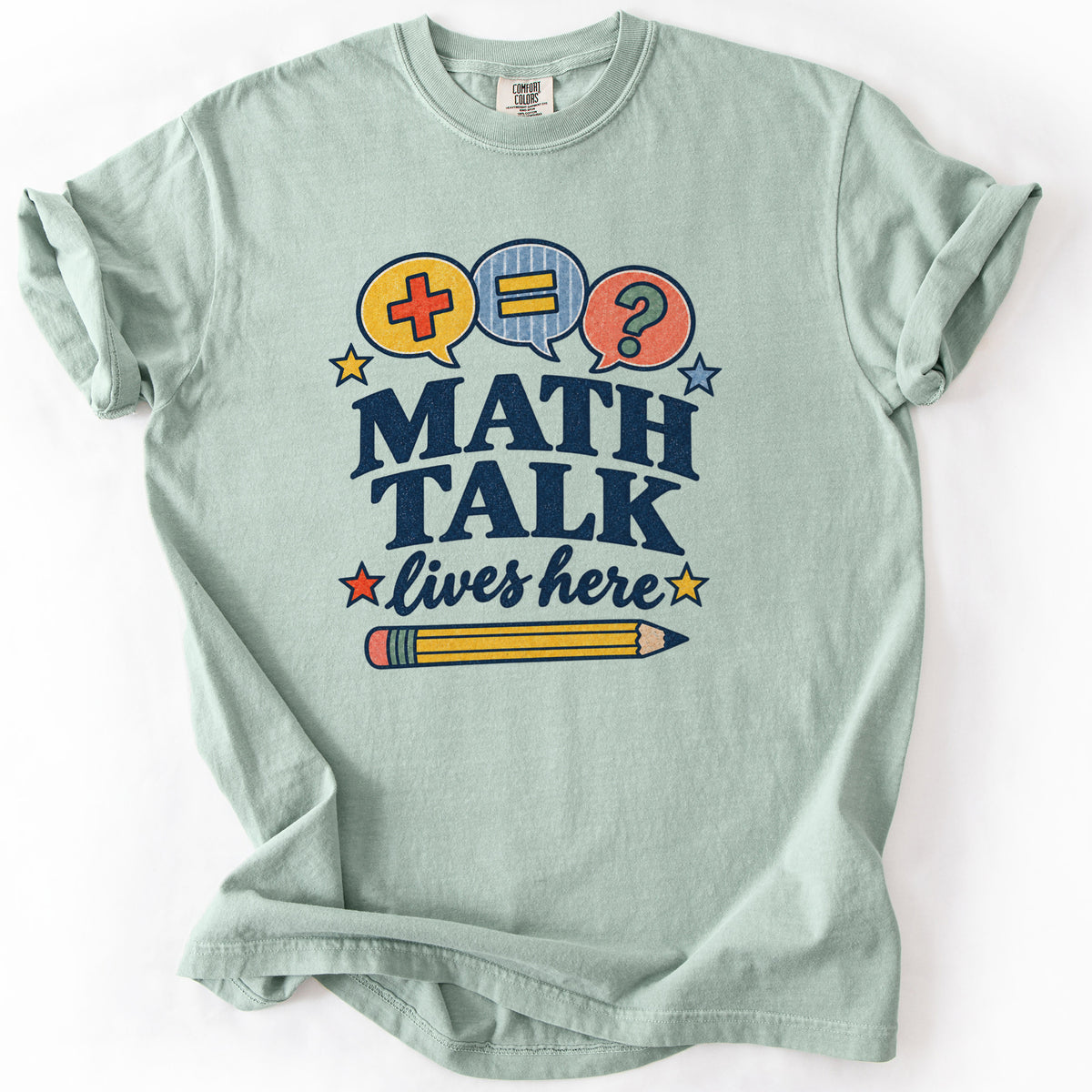 Math Talk Lives Here Tee in Bay