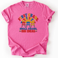 First Grade Small Chairs Big Ideas Tee in Crunchberry