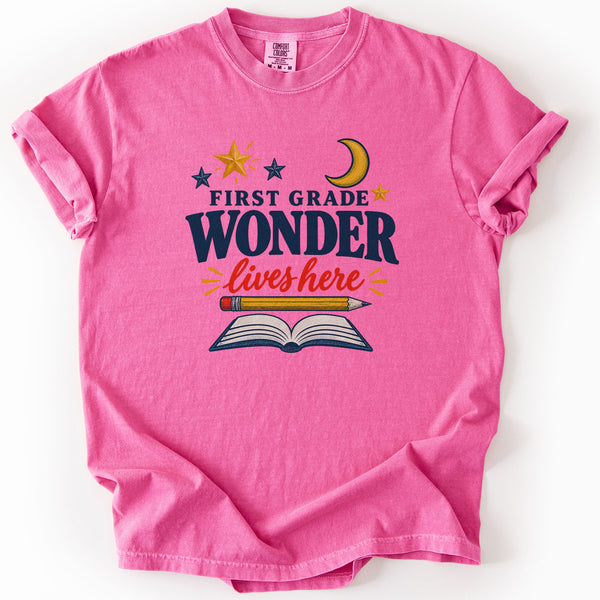 First Grade Wonder Lives Here Tee in Crunchberry