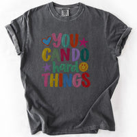 You Can Do Hard Things Tee in Pepper