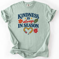Kindness Is Always In Season Tee in Bay